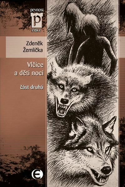 Vlčice a děti noci - část druhá (e-kniha)