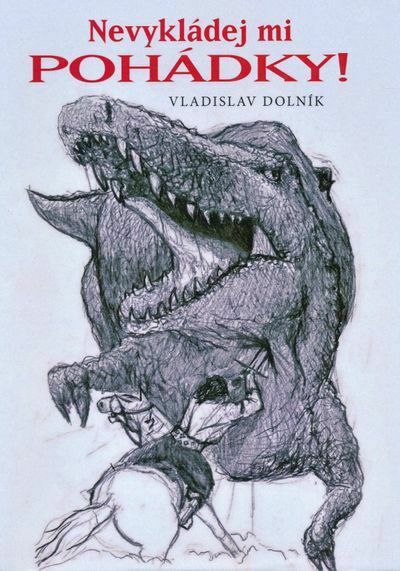 Nevykládej mi pohádky! (e-kniha)