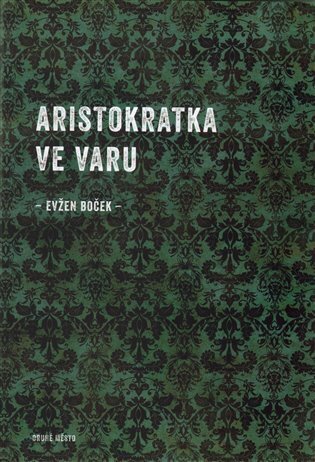 Aristokratka ve varu
