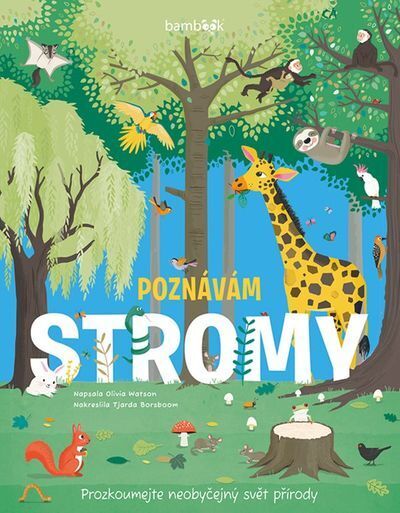 Poznávám stromy - prozkoumejte neobyčejný svět přírody (e-kniha)