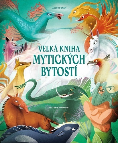 Velká kniha mytických bytostí