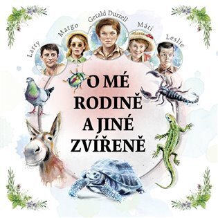 O mé rodině a jiné zvířeně (CD)