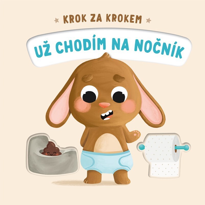 Už chodím na nočník - Krok za krokem