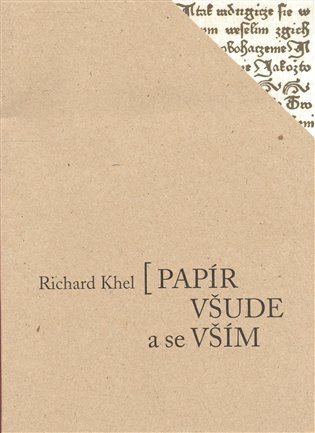 Papír všude a se vším