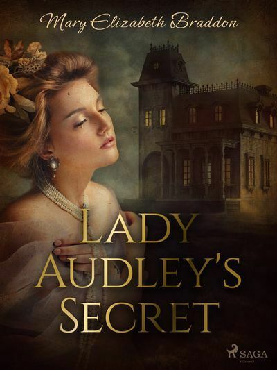 Lady Audley's Secret (e-kniha)