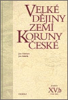 Velké dějiny zemí Koruny české XV./b