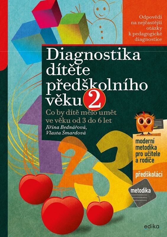 Diagnostika dítěte předškolního věku, 2. díl - Co by dítě mělo umět ve věku od 3 do 6 let