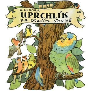 Uprchlík na ptačím stromě (CD)