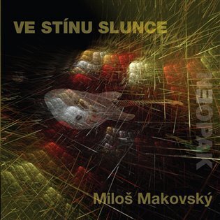 Ve stínu slunce (CD)