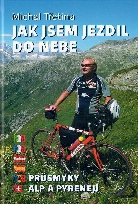 Jak jsem jezdil do nebe