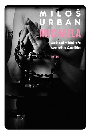 Michaela - Události v klášteře svatého Anděla