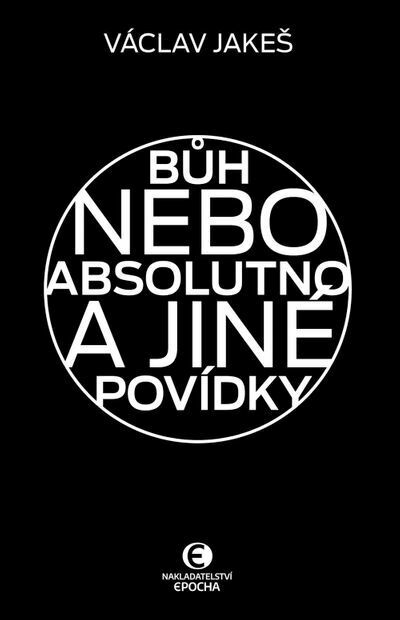 Bůh nebo absolutno a jiné povídky (e-kniha)