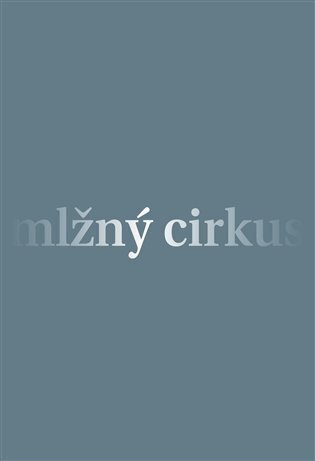 Mlžný cirkus
