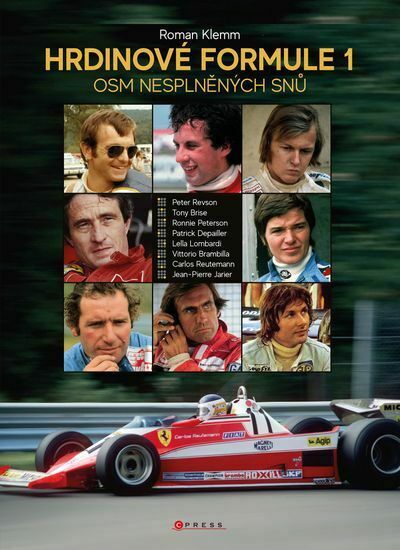 Hrdinové formule 1 - Osm nesplněných snů (e-kniha)