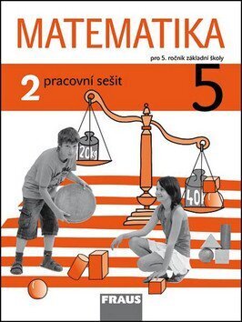 Matematika 5/2 pro ZŠ - Pracovní sešit