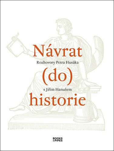 Návrat (do) historie