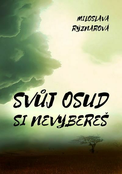 Svůj osud si nevybereš (e-kniha)