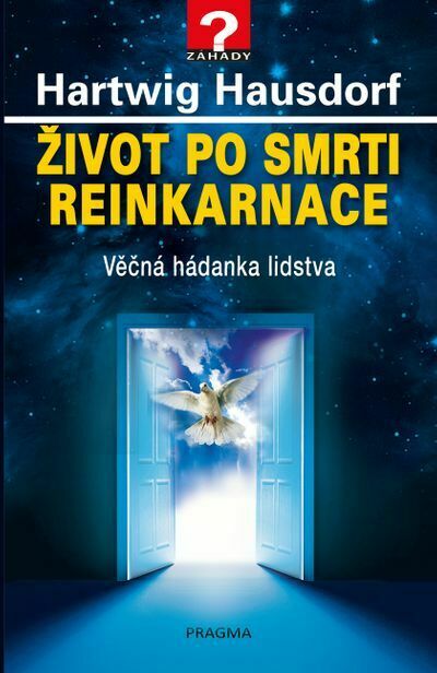 Život po smrti. Reinkarnace (e-kniha)