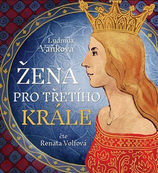 Žena pro třetího krále (CD)