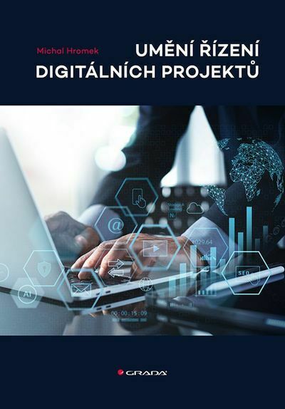 Umění řízení digitálních projektů (e-kniha)