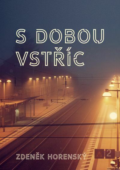 S dobou vstříc… (e-kniha)