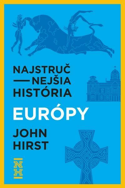 Najstručnejšia história Európy (e-kniha)