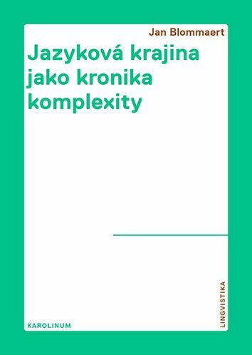 Jazyková krajina jako kronika komplexity (e-kniha)