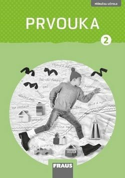 Prvouka 2 Příručka učitele nová generace