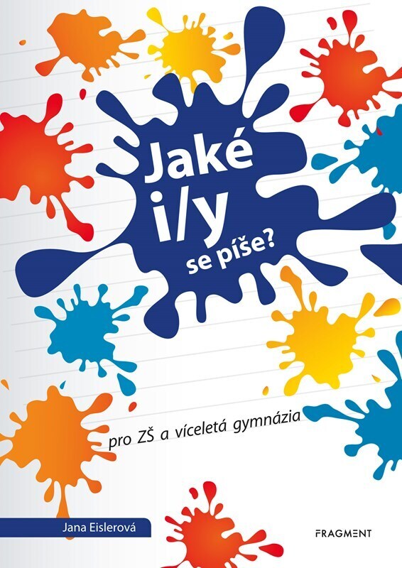 Jaké i/y se píše? - ...já se to naučím.