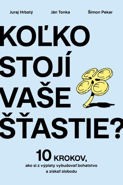 Koľko stojí vaše šťastie? (e-kniha)
