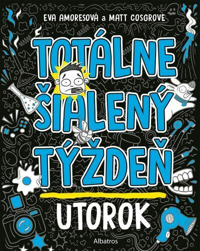 Totálne šialený týždeň - Utorok (e-kniha)