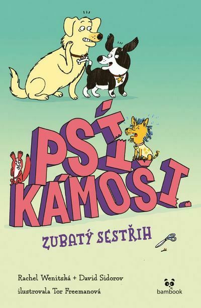 Psí kámoši – Zubatý sestřih (e-kniha)