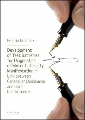 Development of Test Baterries for Diagnostics of Motor Laterality Manifestation (e-kniha)