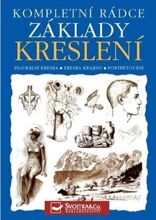 Kompletní rádce základy kreslení