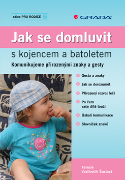 Jak se domluvit s kojencem a batoletem