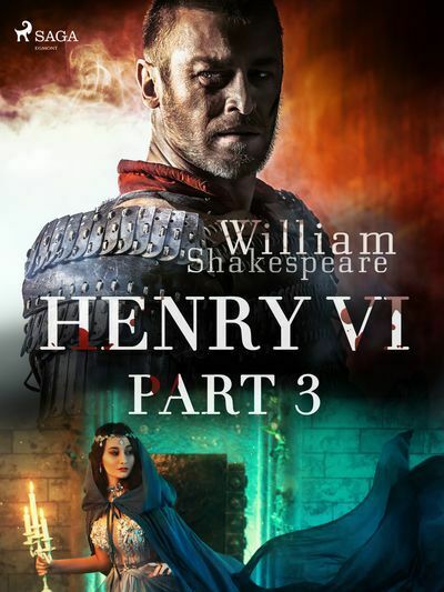Henry VI, Part 3 (e-kniha)