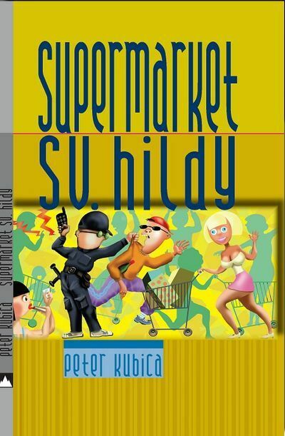 Supermarket sv. Hildy (e-kniha)