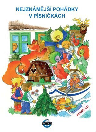 Nejznámější pohádky v písničkách (CD)