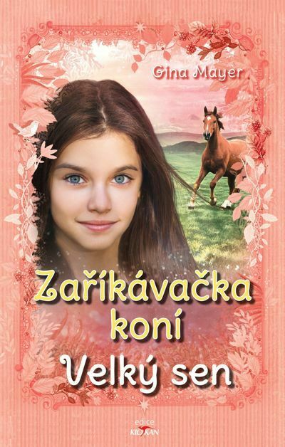 Zaříkávačka koní - Velký sen (e-kniha)