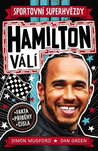 Hamilton válí. Sportovní superhvězdy - Fakta, příběhy, čísla