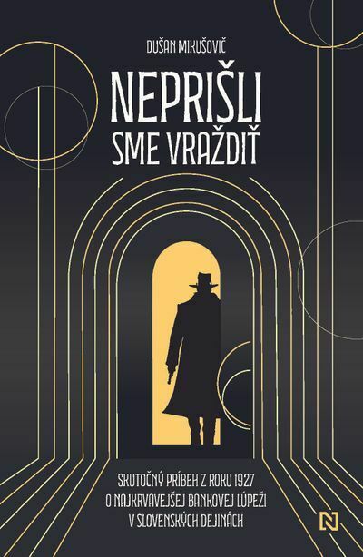 Neprišli sme vraždiť (e-kniha)