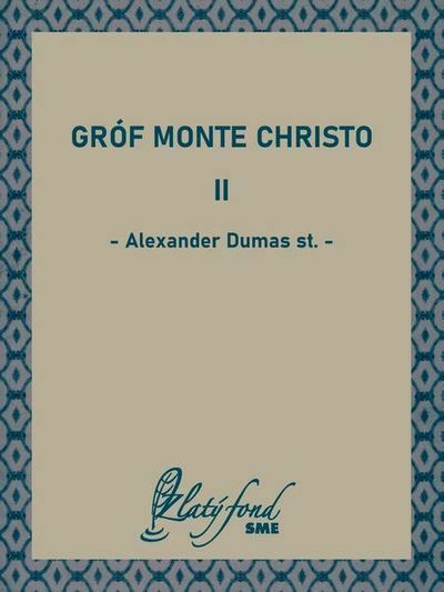 Gróf Monte Christo II (e-kniha)