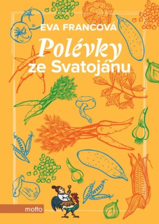 Kuchařka ze Svatojánu - polévky