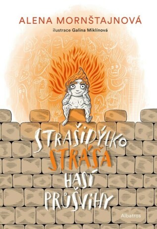 Strašidýlko Stráša hasí průšvihy - Alena Mornštajnová