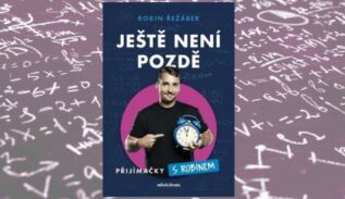 Ještě není pozdě - přijímačky s Robinem