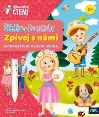 Albi kniha Štístko a Poupěnka - Zpívej s námi Kouzelné čtení