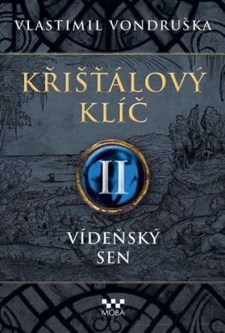 Křišťálový klíč 2 - Vídeňský sen