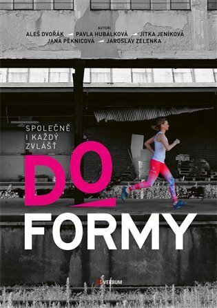 Do formy - Společně i každý zvlášť