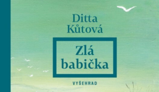 Zlá babička - Ditta Kůtová