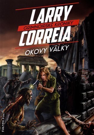 Okovy války - Grimnoirské kroniky 3